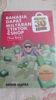 Product Review of BUKU : RAHASIA DAPAT MILIYARAN DARI TIKTOK SHOP SELAMA 30 HARI BY AKBAR ALATAS from @**u 0