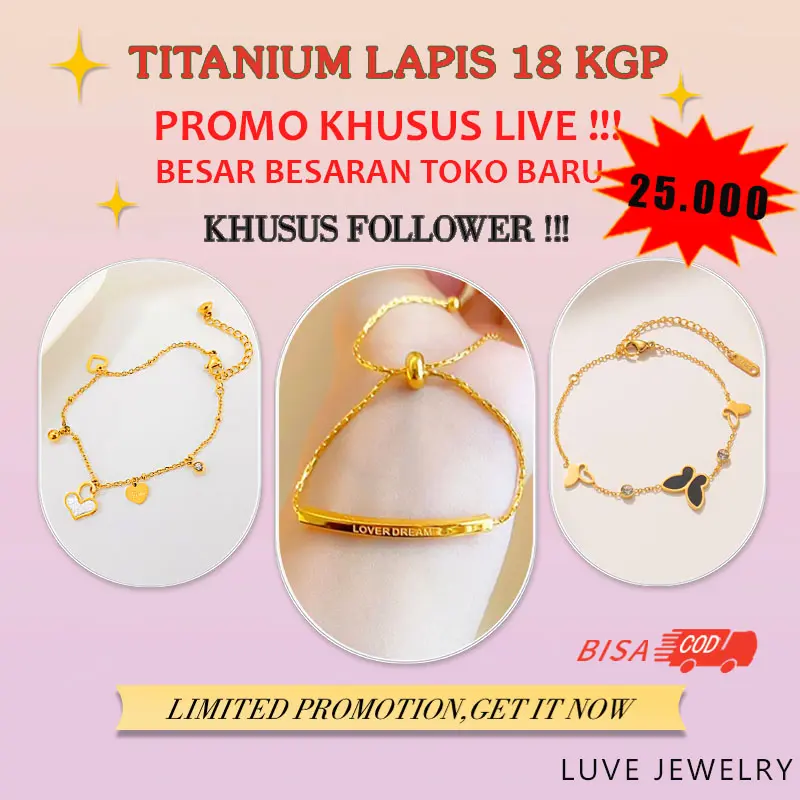 03 LUVE • COD Gelang Titanium Premium Anti Karat Bebas Pilih KHUSUS LIVE / FOLLOWER