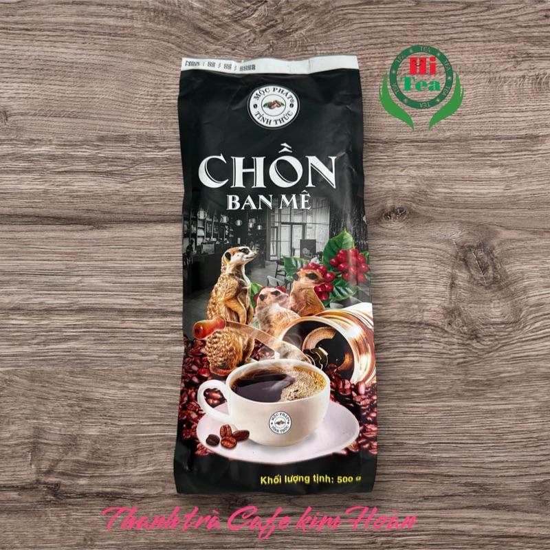  Cafe pha phin  Ban Mê  gói 500 G  cafe 