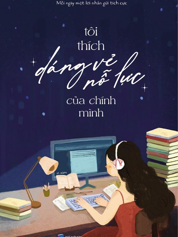 Timebooks - Sách Tôi Thích Dáng Vẻ Nỗ Lực Của Chính Mình - Lily Trương