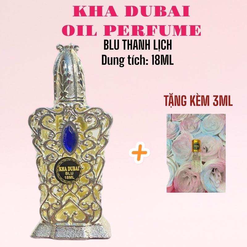 [ KÈM 3ML ] BLU18 - Tinh dầu nước hoa Kha Dubai oil perfume 18ML hương BLU mát mẻ thanh lịch sang trọng Nam