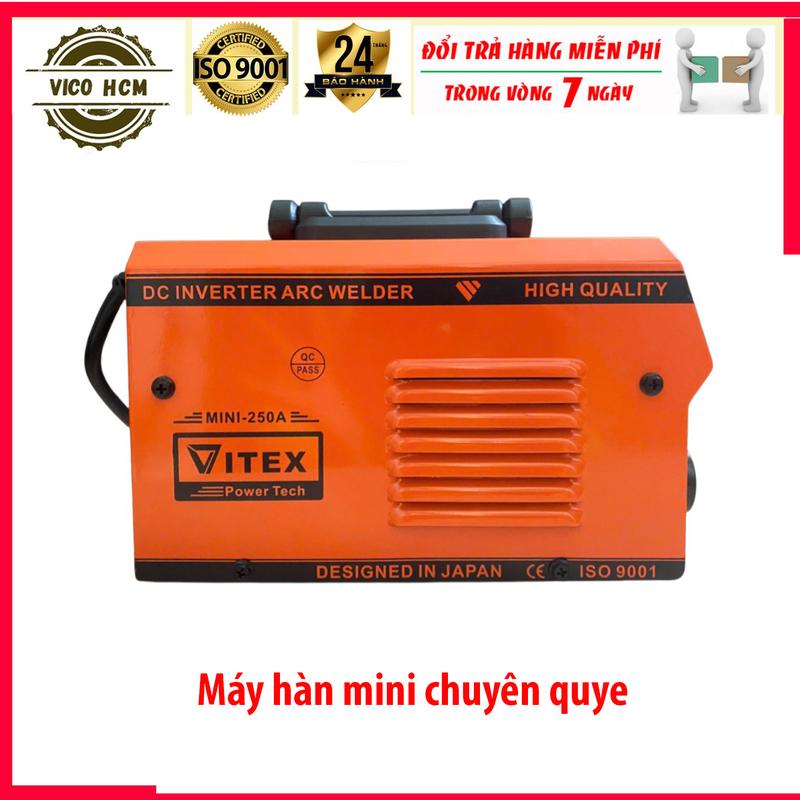 MÁY HÀN VITEX 250 MINI CHUYÊN HÀN QUE 2L6 CHO AE THỢ VÀ GIA ĐÌNH