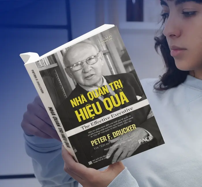 Sách - Nhà Quản Trị Hiệu Quả (The Effective Executive) - Peter F. Drucker - PACE Books 4
