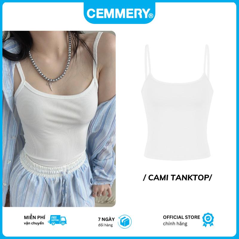 Áo 2 Dây CEMMERY Local Brand Chính Hãng Cami Tanktop thun gân Women Nữ