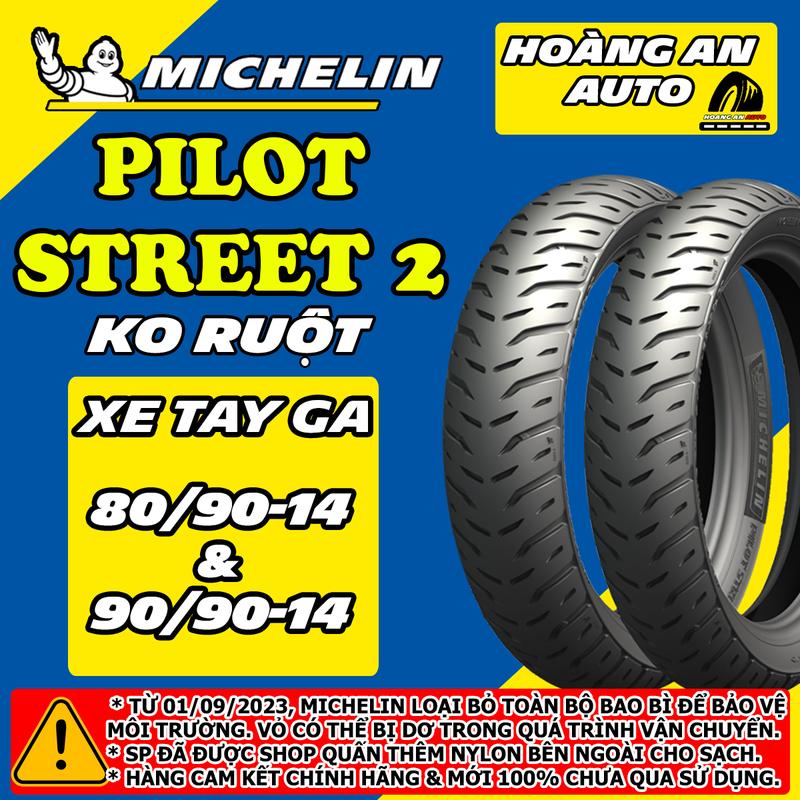 (80/90-14 & 90/90-14 Michelin Pilot Street 2) Cặp vỏ lốp xe Michelin Pilot Street 2 cho Vario, Airblade, Vision bản tiêu chuẩn, Click.... lốp  xe