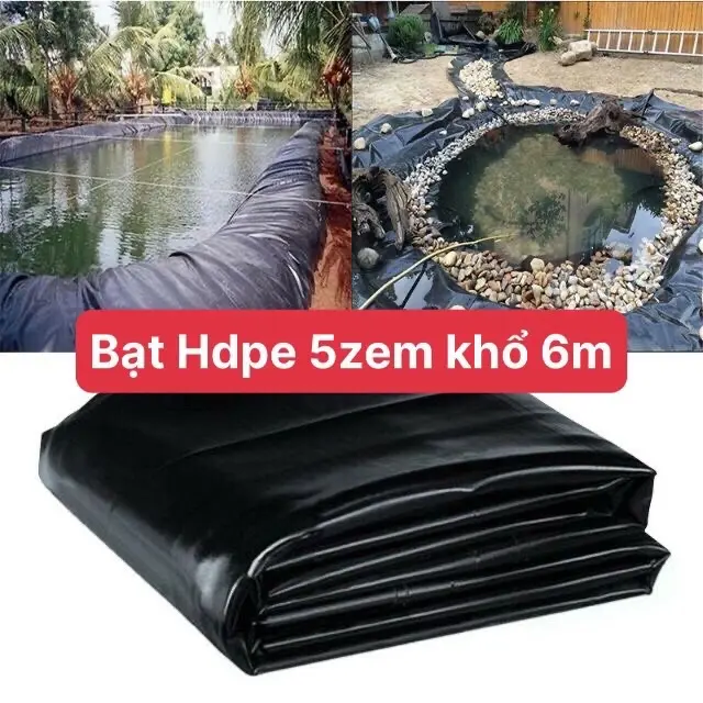 Bạt HDPE lót hồ chứa nước, nuôi tôm cá lươn ốc dày 5zem khổ 6m( bán theo mét tới)