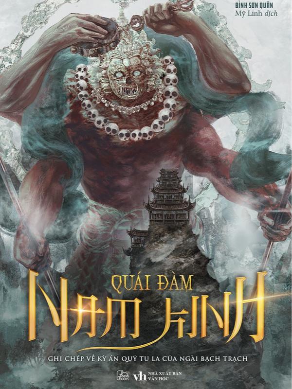 Timebooks - Sách Quái Đàm Nam Kinh - Ghi Chép Về Kỳ Án Quỷ Tu La Của Ngài Bạch Trạch - Bình Sơn Quân
