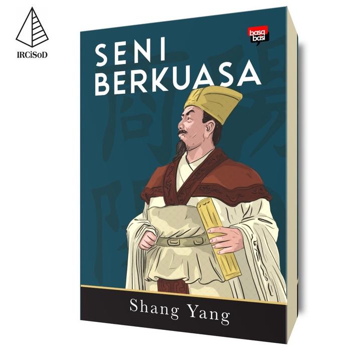 Gambar Seni Berkuasa - Shang Yang - Not Specified dari IRCiSoD Books Kab. Bantul Tokopedia