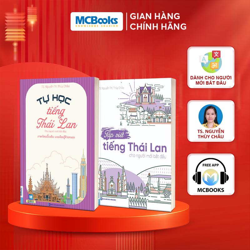 Tự học tiếng Thái Lan cho người mới bắt đầu và Tập viết tiếng Thái - Sách MCBooks