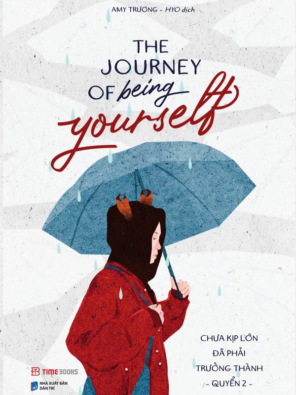 Timebooks - Sách The Journey Of Being Yourself – Chưa Kịp Lớn Đã Phải Trưởng Thành - Quyển 2 Song ngữ Việt - Anh