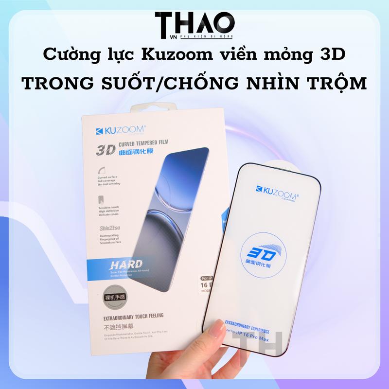   Viền mỏng 3D  Cường lực Trong Suốt Chống Nhìn Trộm Kuzoom 3D Curved dành cho iPhone viền bo cong bảo vệ máy khỏi va đập và trầy xước Phụ Kiện 