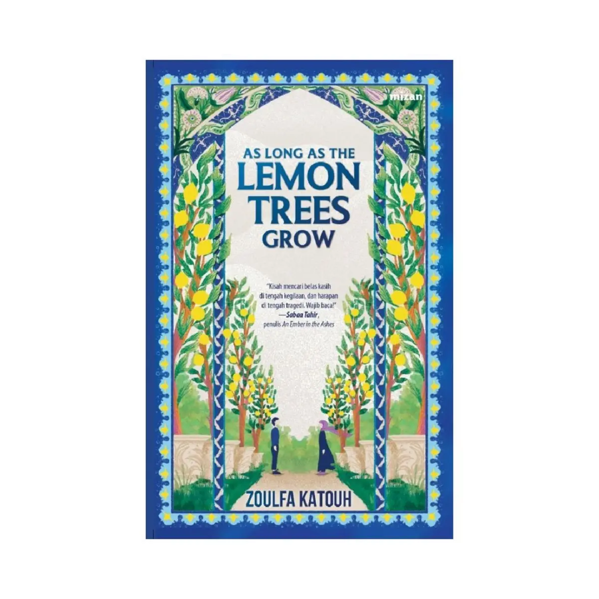 [Mizan] Buku Novel As Long As The Lemon Trees Grow