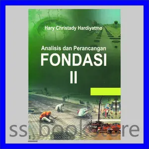 ANALISIS DAN PERANCANGAN FONDASI 2 EDISI KETIGA HARY CHRISTADY HARDIYATMO