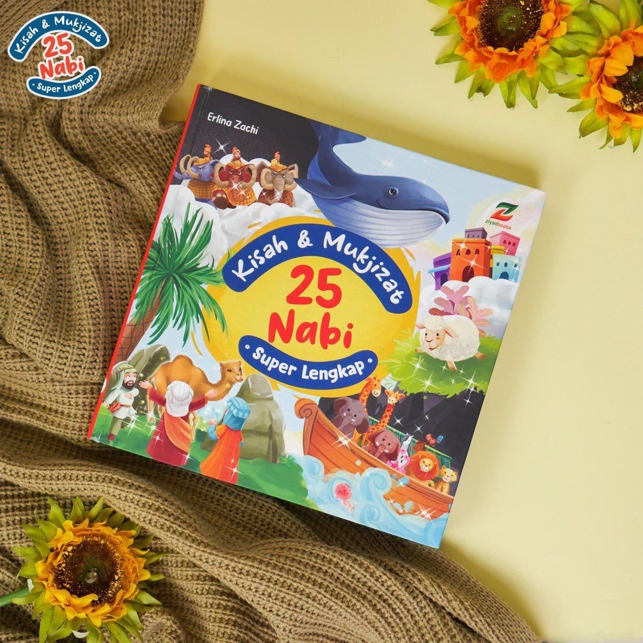 Buku Cerita Anak - Kisah dan Mukjizad 25 Nabi Super Lengkap - Usia 7+ - Hardcover - Ziyadbooks Books