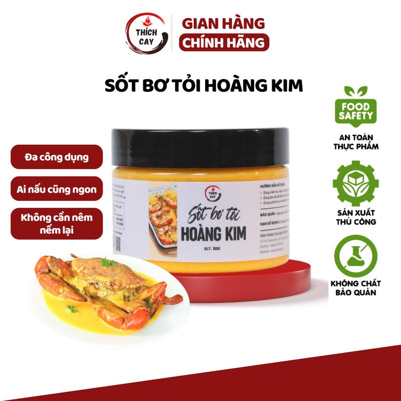 Sốt bơ tỏi hoàng kim 150g Thích Cay, sốt trứng muối chuẩn vị nhà hàng cho các món ốc, hải sản