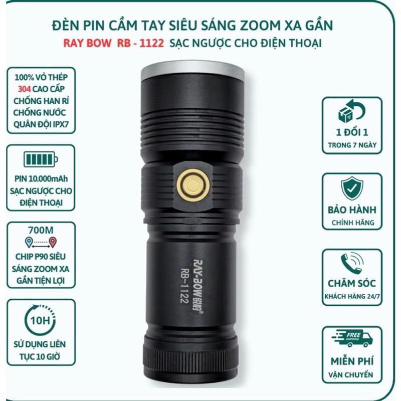  Đèn pin cầm tay siêu sáng RAY BOW 1122 chiếu xa 500 mét có ZOOM xa gần chống nước sạc ngược cho điện thȯại 