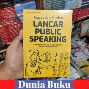 Buku Cepat dan mudah lancar public speaking