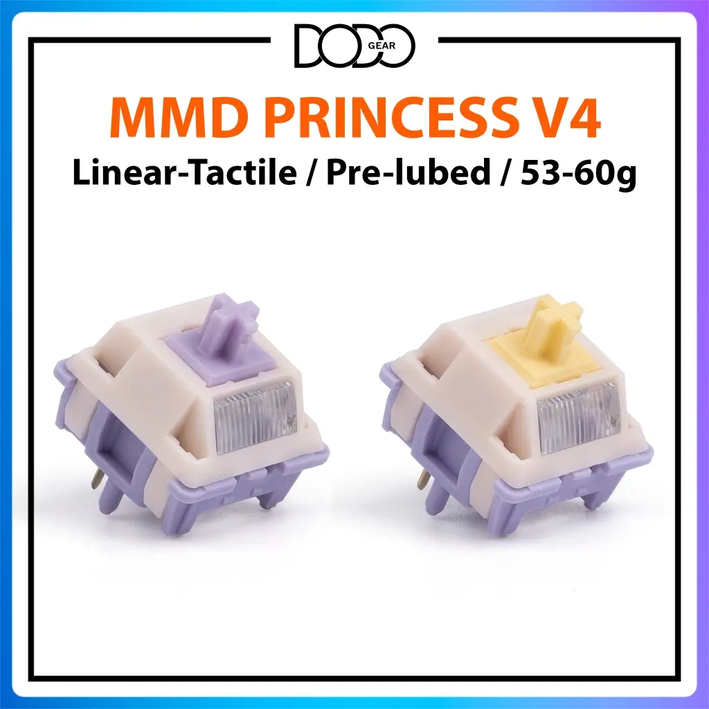 Switch MMD Princess 5 PIN Linear 53g Tactile 60g công tắc bàn phím Switch MMD Princess Linear Princes Tactile DoDo Gear