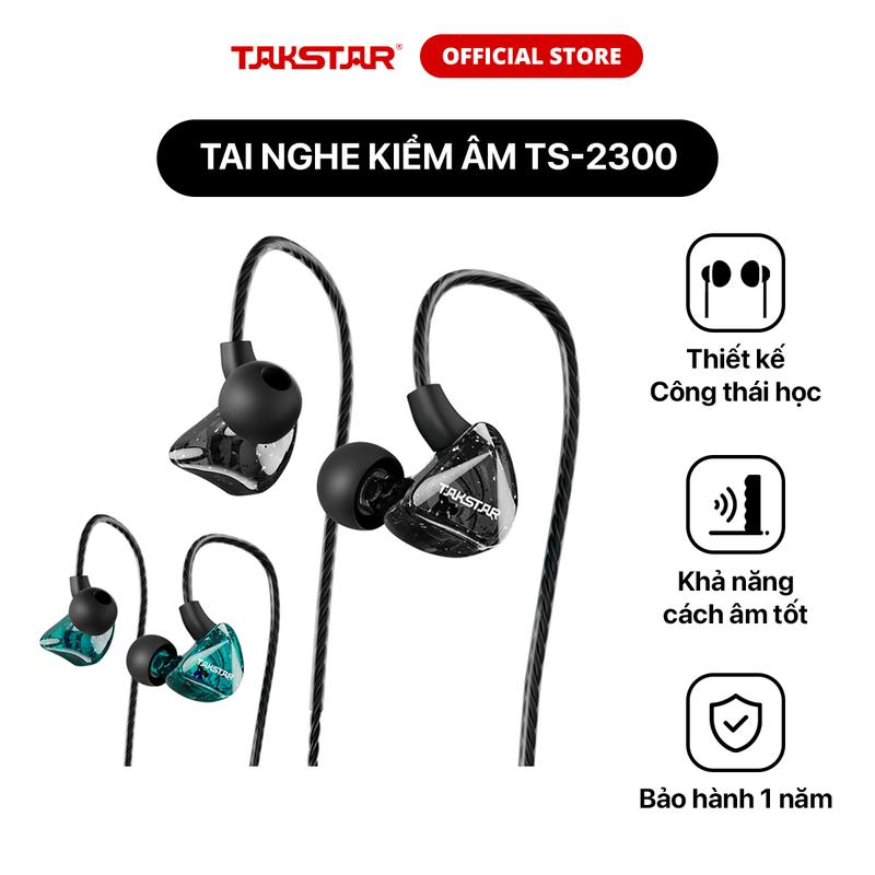 Tai Nghe Kiểm Âm Có Dây Nhét Tai Takstar TS-2300 Nghe Nhạc, Kiểm Âm Livestream Hát Karaoke Chính Hãng Cao Cấp Bảo Hành 12 Tháng
