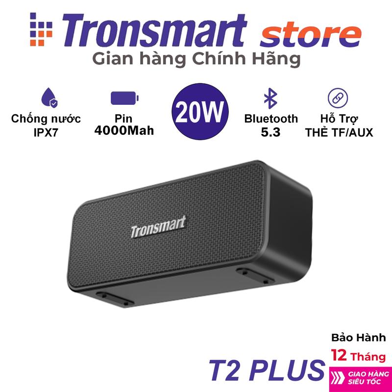Loa Bluetooth Tronsmart T2 Plus 20W Bản Nâng Cấp | Kháng Nước IPX7,Với 3 Củ Loa 2 Mid Bass, 1 Treble - Bảo hành   12 tháng. Nghe Nhạc Không Dây Wireless