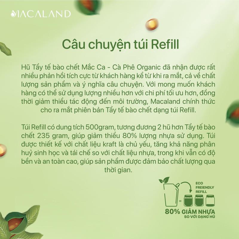 Product Introduction of COMBO 2 TẨY TẾ BÀO CHẾT BODY CÀ PHÊ ORGANIC - MẮC CA MACALAND 235G/500G DƯỠNG ẨM, CHĂM DA SÁNG MỊN Nữ Dưỡng Body Skincare 11