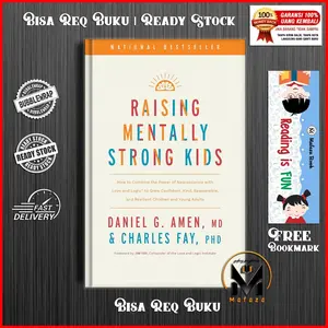 Raising Mentally Strong Kids by Daniel G. Amen, MD (English/Indonesia)