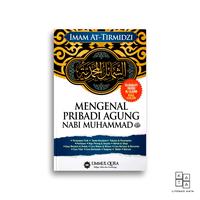 Gambar Buku Mengenal Pribadi Agung Nabi Muhammad SAW Imam At-Tirmidzi dari Literasi Kata Kota Yogyakarta 5 Tokopedia