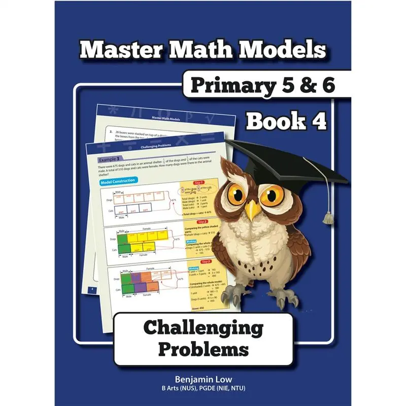 Original Product Master Math Models Primary 5 & 6 Book 4  Challenging Problems| Mathematics Model Drawing Singapore Method