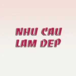 Nhu Cầu Làm Đẹp