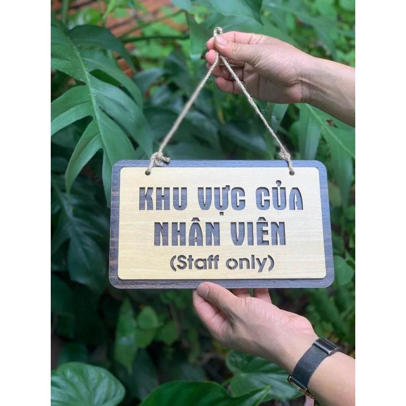 Bảng gỗ decor " Không Phận Sự Miễn Vào - Khu Vực Của Nhân Viên " trang trí cửa hàng, quán, phòng họp 8