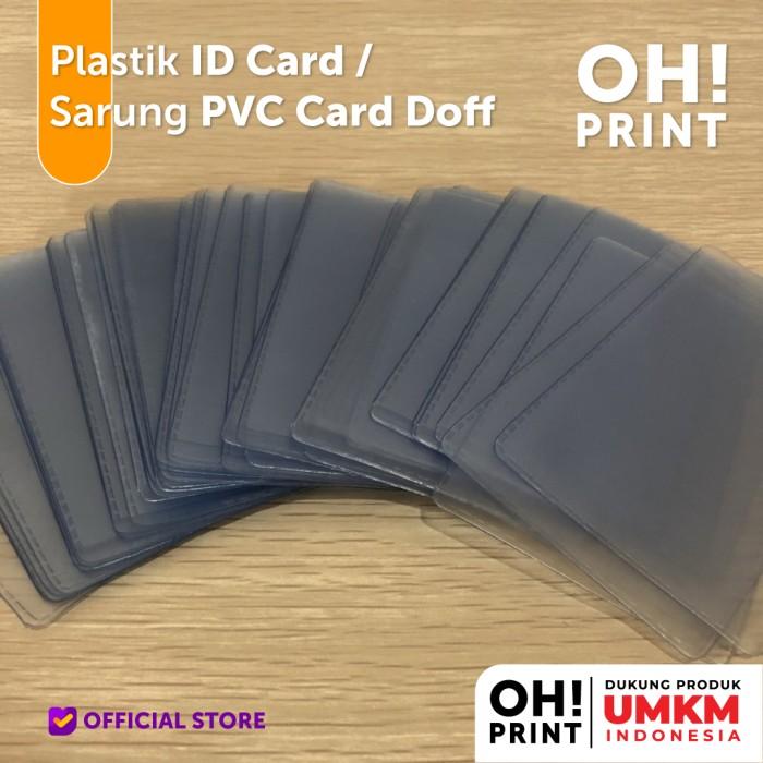 Gambar Plastik ID Card Matte / Sarung PVC Card Doff dari OHPRINT Kota Tangerang Selatan Tokopedia