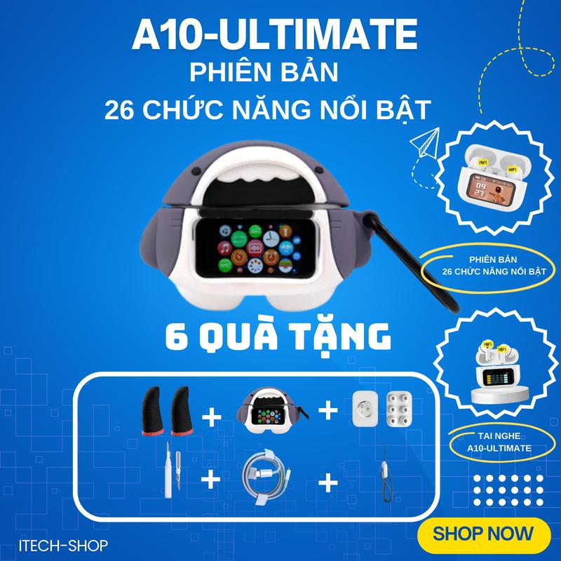 [TẶNG ỐP 4D] Tai Nghe Bluetooth A10-Ultimate V.6, 26 Chức Năng,Giao tổ ong, kết nối bluetooth , APP ,Định vị GP, Màn hình HD ,Thao tác cảm ứng , tebl đầy đủ ,hỗ trợ trống ồn ANC . pro tai  nghe  a10  pro tainghe căng bass tai  nghe  màn  hình  cảm  ứng