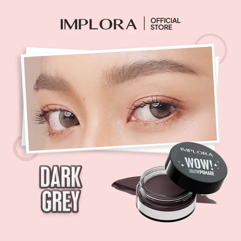 IMPLORA WOW! Brow Pomade Indonesia / Brow Pomade 2.5g / Up To 24H / Waterproof / Matte Finish / Pigmented Longlasting / Easy To Blend / Smudgeproof / Tahan Air / Medium Dark Brown Grey Black / Coklat Abu Hitam / Eyebrow Alis / Cosmetic Brows Makeup Series 5