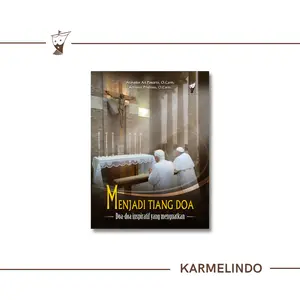 MENJADI TIANG DOA: Doa Doa Inspiratif yang Menguatkan