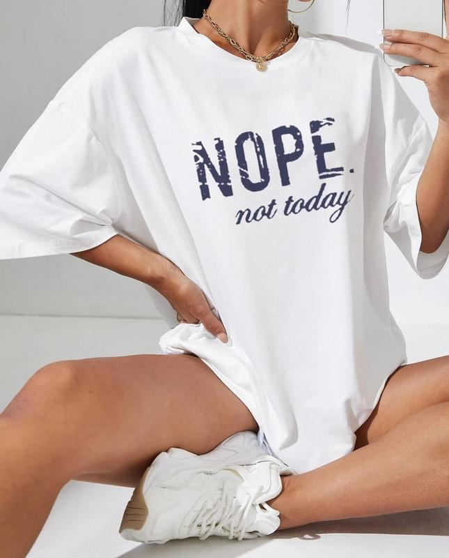 Nope Not Today Tenner Tee 1