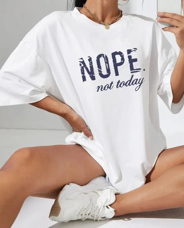 Nope Not Today Tenner Tee 1