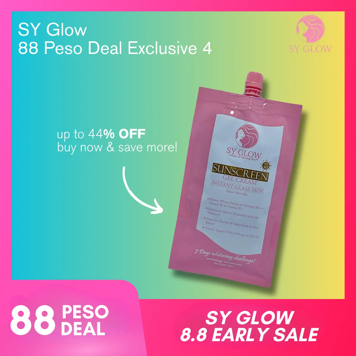 SY GLOW 88 Peso Deal Exclusive 4 - INSTANT GLASS SKIN SUNSCREEN  SPF 40