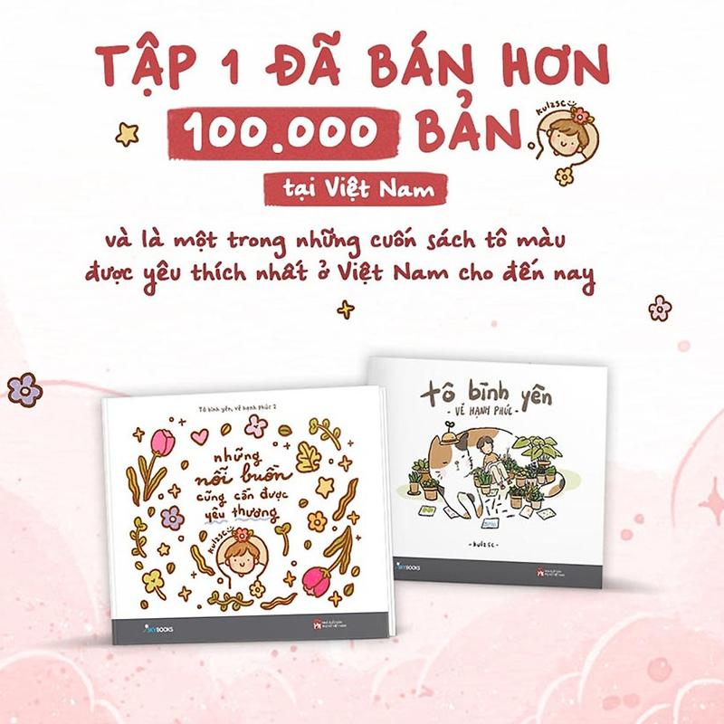  Sách - Tô bình yên vẽ hạnh phúc - Những Nỗi Buồn Cũng Cần Được Yêu Thương 