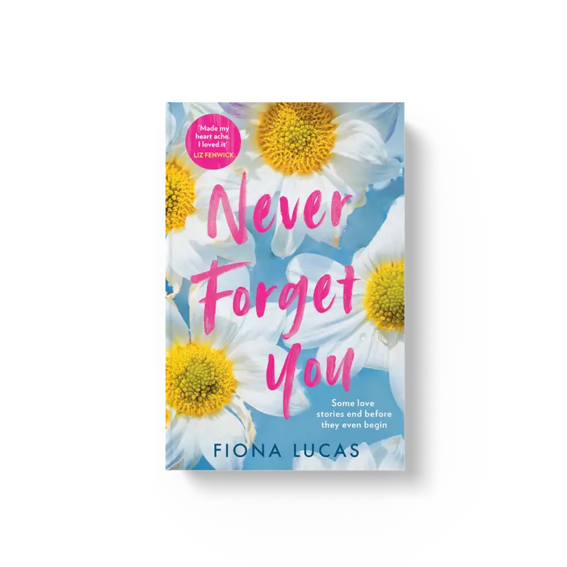 Never Forget You by Fiona Lucas [Book] 0