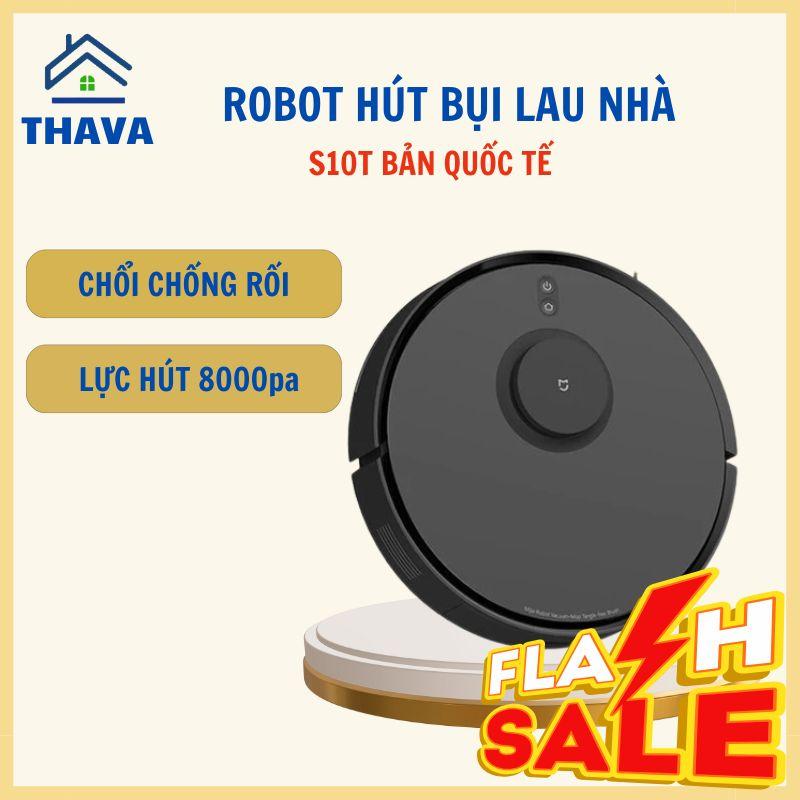 Robot hút bụi lau nhà Mi Vacuum S10T NEW QUỐC TÊ 1