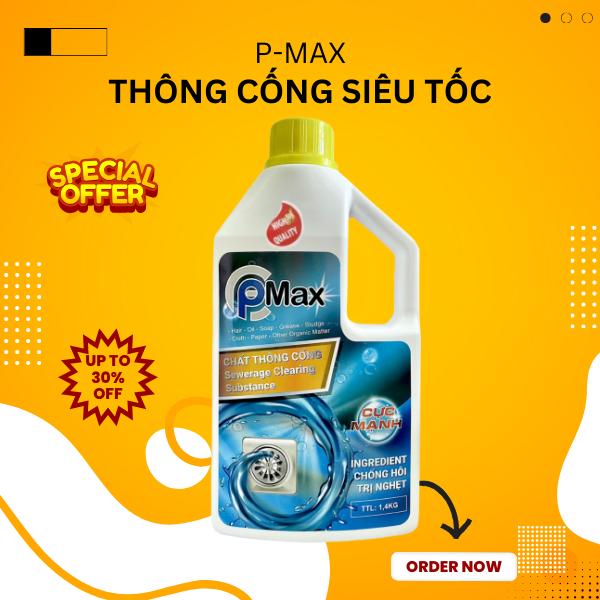 Dung Dịch Thông Cống Cực mạnh PMAX / Dung tích : 1,4 Kg / Thông Cầu - Cống ( Phân hủy các vật như : KHĂN ƯỚT - TÓC - RÁC- DẦU MỞ...TRONG 5 PHÚT ) Làm Sạch đường cống/Chống Hôi cống