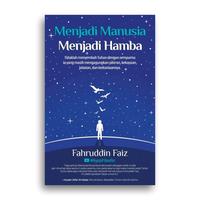 Gambar Buku Menjadi Manusia Menjadi Hamba Fahruddin Faiz - -, - dari Literasi Kata Kota Yogyakarta 1 Tokopedia