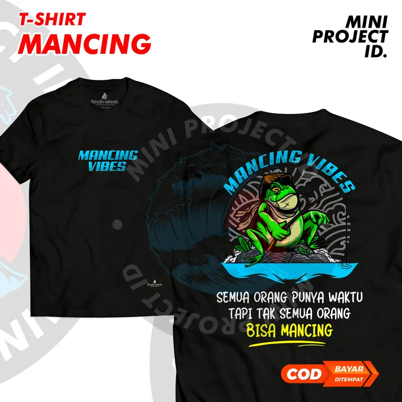 [ PROMO SPESIAL ] Kaos Mancing Vibes Vol. 3 Kodok - Baju Distro Mancing Bahan Katun Combed 24s Premium Free Stiker & Box Pancing Mini 1