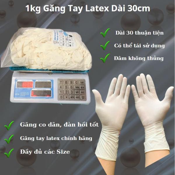 1 Kg Găng Tay Cao Su , Bao tay cao su Y Tế Latex Tay Dài 30cm Không Bột có bột Chính Hãng Nhập Khẩu Malaysia. Rửa Bát Đồng