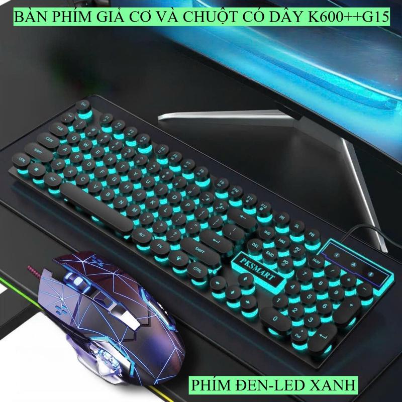 COMBO BÀN PHÍM GIẢ CƠ CÓ DÂY K600 NÚT TRÒN LED TRẮNG VÀ LED MIX XUYÊN CHỮ KÈM CHUỘT G15 LED RGB TỰ ĐỔI MÀU ĐIỀU CHỈNH TỐC ĐỘ CHUỘT DPI 3200 BẢO HÀNH 12 THÁNG LỖI ĐỔI MỚI TRONG 30 NGÀY ĐẦU
