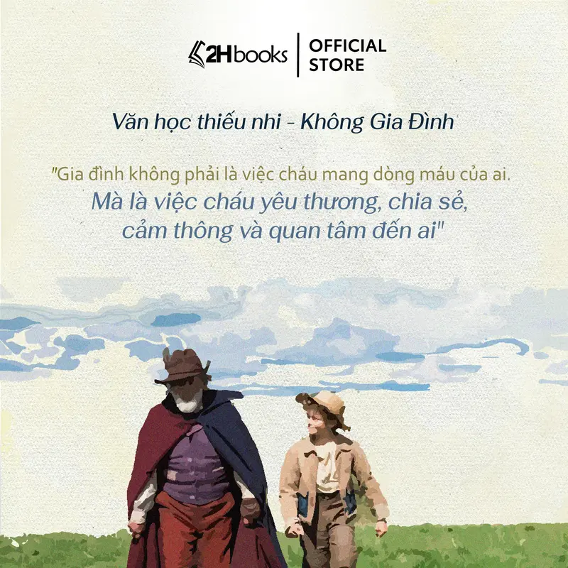 Sách Không gia đình bìa cứng tái bản 2024, tiểu thuyết văn học kinh điển của Hector Malot , 2HBooks x Góc Bình yên 8