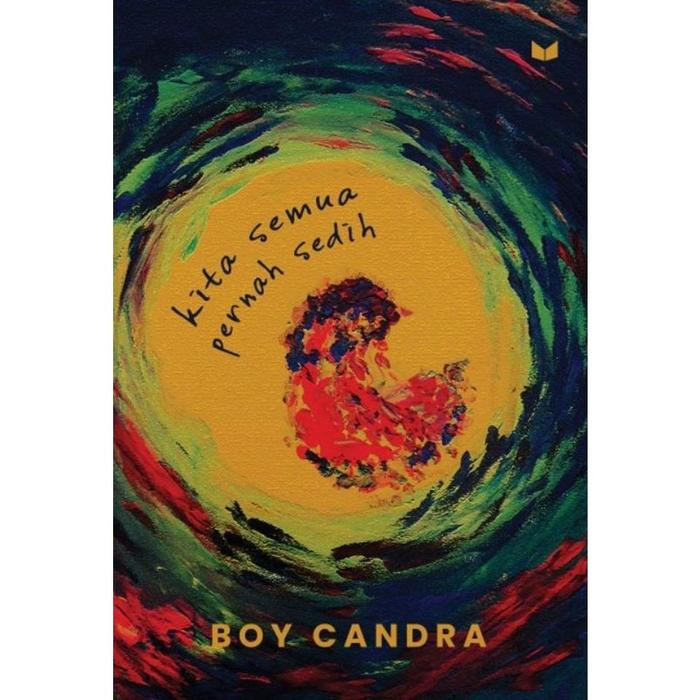 Gambar Buku Novel - Kita Semua Pernah Sedih - -, Standar dari Gramedia Kota Kendari Tokopedia
