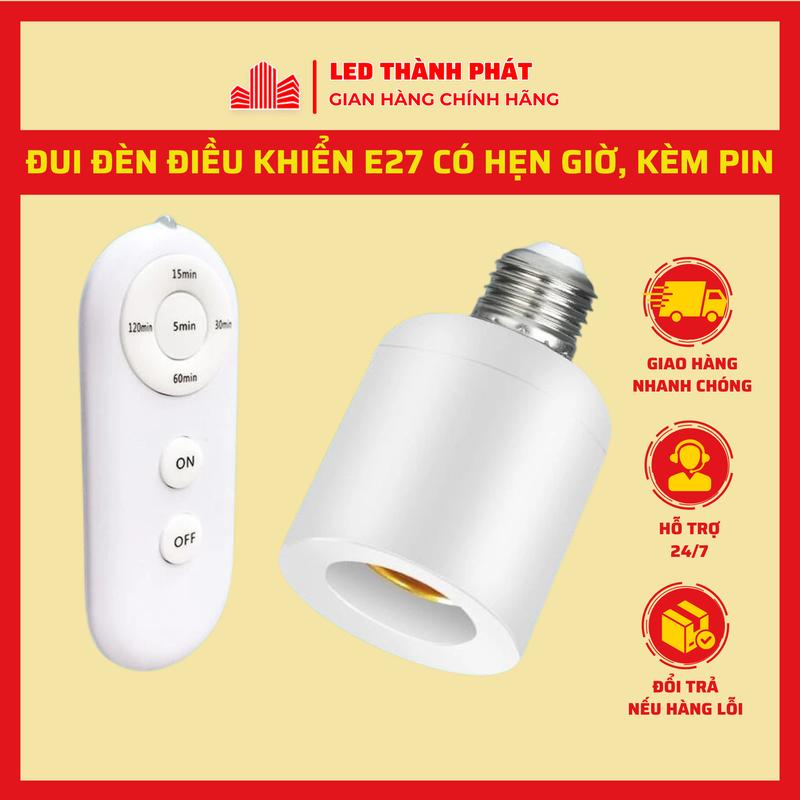 Đui đèn E27 Điều Khiển từ xa có hẹn giờ, kèm pin Phiên bản mới
