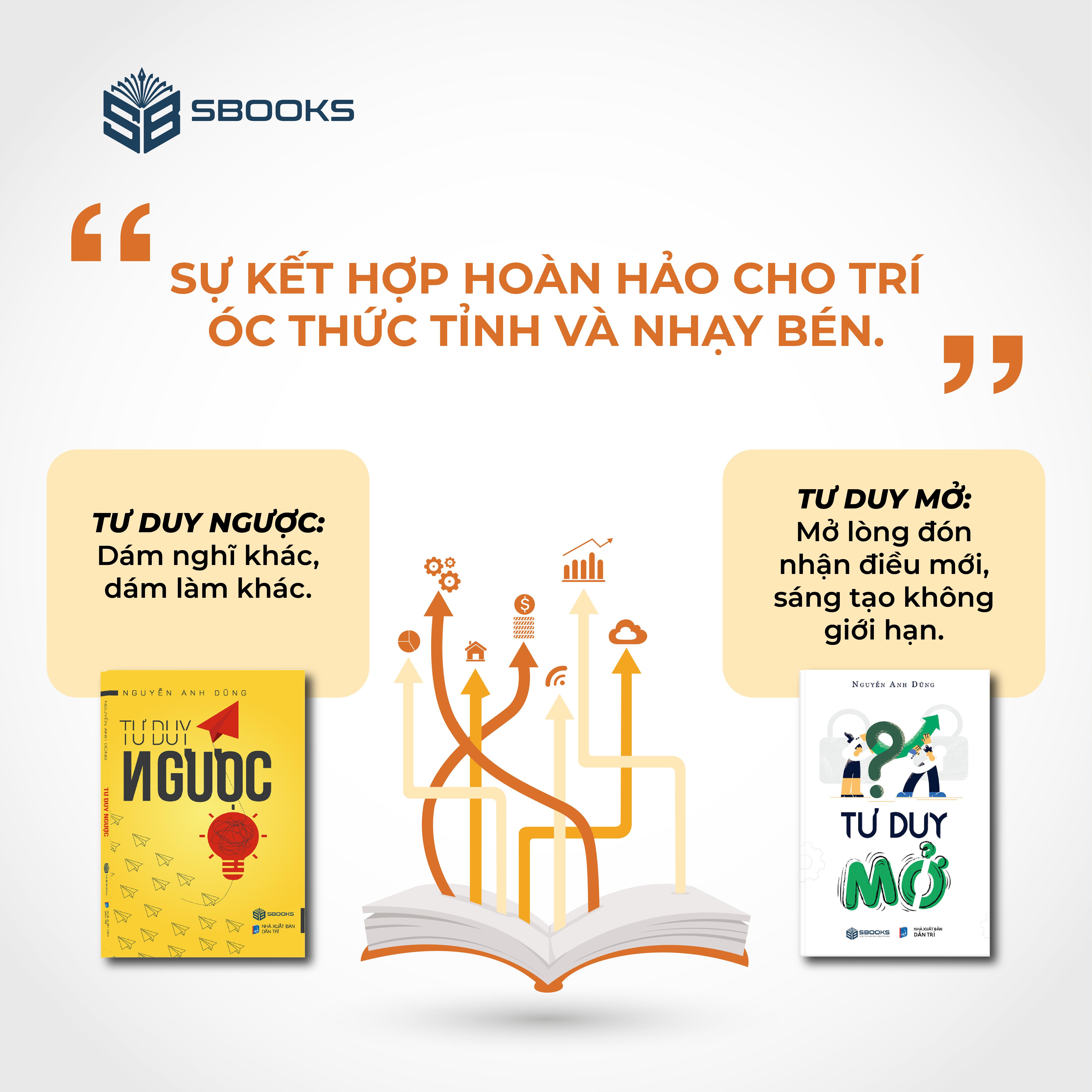 Combo Sách Tư Duy Ngược Tư Duy Mở