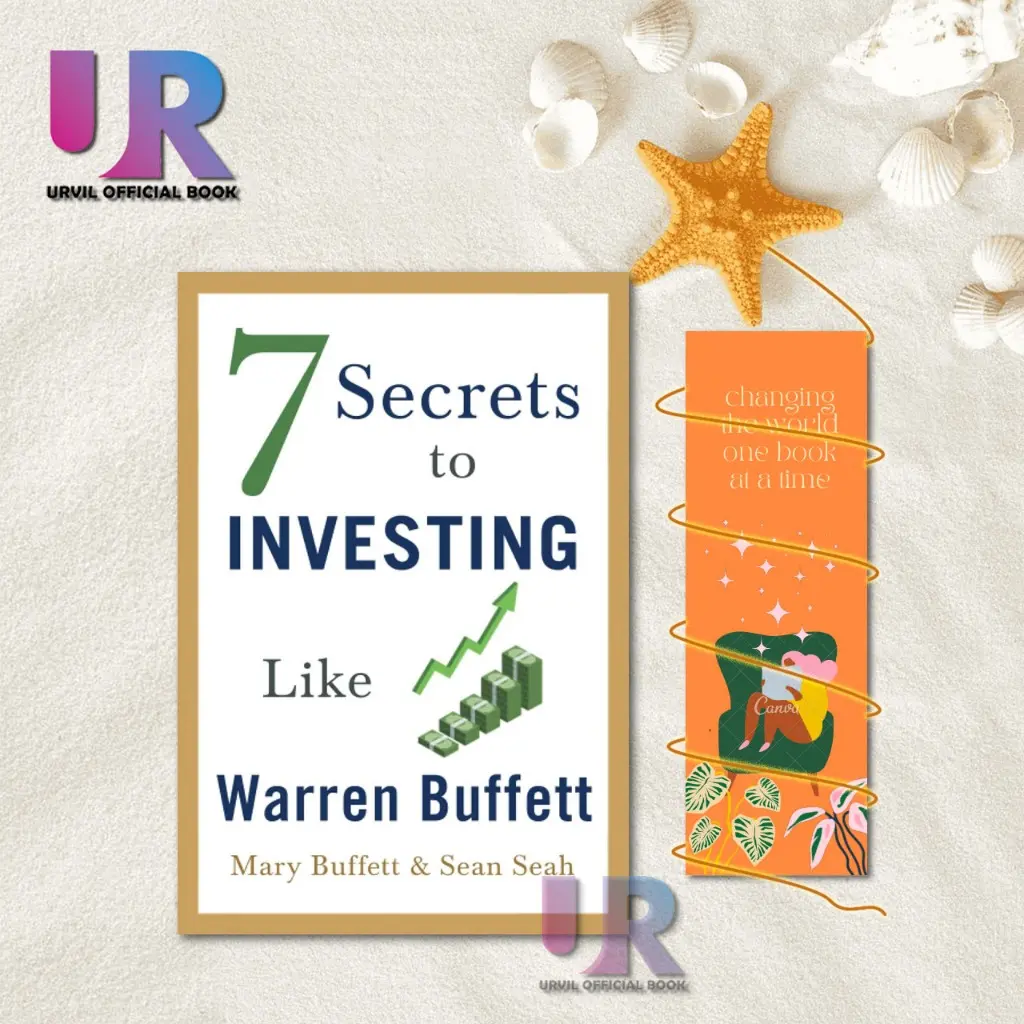 7 Secrets to Investing Like Warren Buffett By Mary Buffett